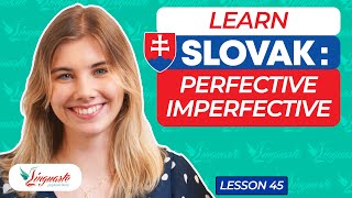 Learn SLOVAK PERFECTIVE  IMPERFECTIVE VERBS [upl. by Fowkes]