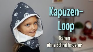 Kapuzenloop  Nähanleitung OHNE Schnittmuster  Für Anfänger  Nähtinchen [upl. by Neehs250]