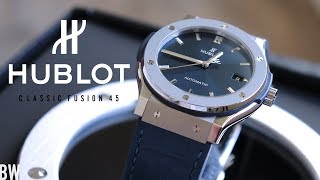 Hublot Classic Fusion 45  Unboxing and Impressions [upl. by Lemrac]