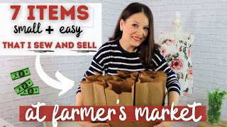 7 EASY items that I sew and sell at the local Farmers Market as a side hustle in 2021 [upl. by Malan]