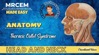 MRCEM Primary  Anatomy  Head amp Neck  Thoracic Outlet Syndrome [upl. by Delora]