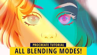 THE COMPLETE BLENDING MODE GUIDE IN PROCREATE Procreate Tutorial [upl. by Oeak]