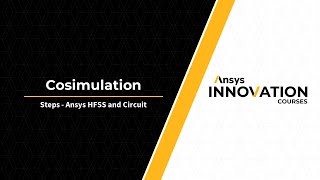 Steps to Cosimulation Using Ansys HFSS and Circuit [upl. by Fagaly]