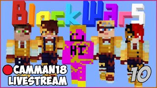 BLOCKWARS TOURNAMENT 10 camman18 Full Twitch VOD [upl. by Sabba]