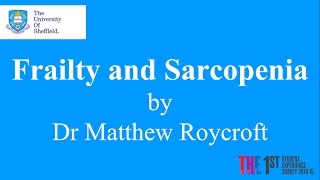 Frailty and Sarcopenia [upl. by Soirtemed]