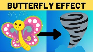 The Butterfly Effect Explained [upl. by Kowalski828]