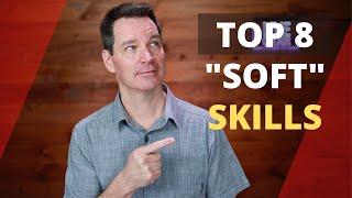 What Are Soft Skills Top 8 [upl. by Neffets]