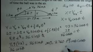 Projectile Motion Calculate Launch Angle Max Height Time [upl. by Wheelwright]