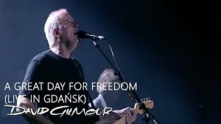 David Gilmour  A Great Day For Freedom Live In Gdańsk [upl. by Adnamaa468]