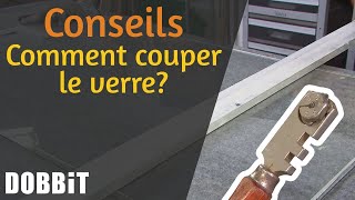 L’astuce – Comment couper le verre [upl. by Alla]