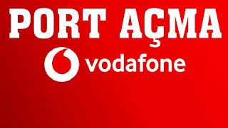 Vodafone Port Açma [upl. by Carley]