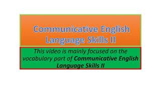 Communicative English Language Skills II vocabulary part one [upl. by Ahsercul]