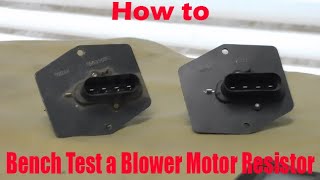 How to Bench Test a Blower Motor Resistor [upl. by Fisch412]