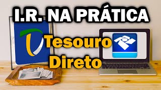 Como declarar Tesouro Direto no Imposto de Renda 2023 NA PRÁTICA [upl. by Stillmann]