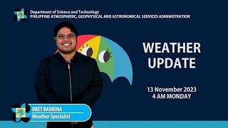 Public Weather Forecast issued at 4AM  13 November 2023 [upl. by Gayelord]