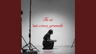 Tu Si Na Cosa Grande [upl. by Lim]