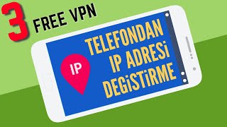 TELEFONDAN IP ADRESİ DEĞİŞTİRME  Ücretsiz VPN [upl. by Nayrda388]