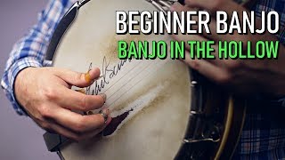 Beginner Banjo  Banjo In The Hollow [upl. by Dlonyar764]