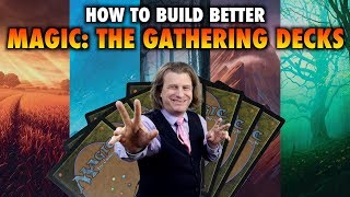 How To Build Better Magic The Gathering Decks [upl. by Bruni]