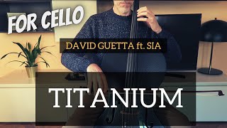 Titanium  David Guetta ft Sia for cello COVER [upl. by Klarika660]