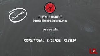 Rickettsial Disease Review with Dr Raghuram [upl. by Odlanyer]