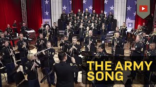 The Army Song  Performed by The United States Army Field Band [upl. by Edaw655]