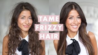 How to Tame Frizzy Hair [upl. by Furnary]