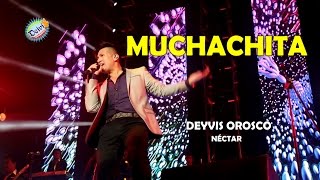 MUCHACHIITA  CONCIERTO DEYVIS OROSCO Y GRUPO NECTAR FESTIVAL JHONY OROSCO 2015 HD [upl. by Adnouqal]