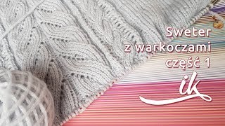 Sweter z warkoczami  część 1 [upl. by Champagne]