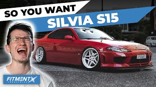 So You Want an S15 Nissan Silvia [upl. by Mendoza]