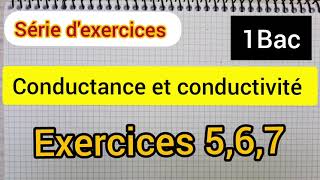 Conductance et conductivité  exercices 567  1Bac [upl. by Ahselet415]