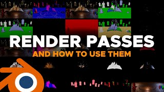 Render Passes And How To Use Them [upl. by Wynn]