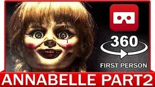 360° VR VIDEO  Annabelle  The Conjuring 3  PART2  HORROR VIRTUAL REALITY 3D [upl. by Itnavart]