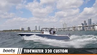 Tidewater 320 Custom First Look Video Sponsored by United Marine Underwriters [upl. by Alessandra]