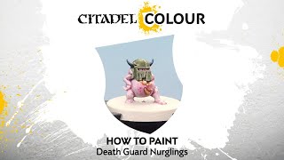 How to Paint Death Guard Nurglings [upl. by Spiro]