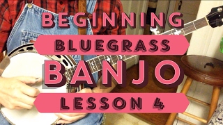 Learn to Play Bluegrass Banjo  Lesson 4 [upl. by Eibber]