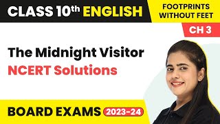 The Midnight Visitor NCERT Solutions  Midnight Visitor Class 10 Que Ans  Class 10 English [upl. by Ilene]