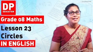 Lesson 23 Circles  Maths Session for Grade 08 [upl. by Yniar405]