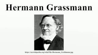 Hermann Grassmann [upl. by Ramhaj]