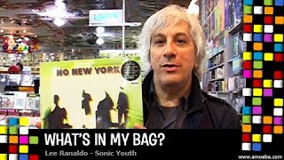 Lee Ranaldo  Whats In My Bag [upl. by Noroj]