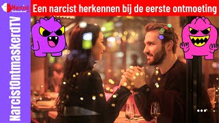 Een narcist herkennen bij de eerste ontmoeting [upl. by Bonnibelle969]