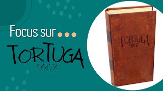 🔎 Focus sur Tortuga 1667 [upl. by Akemahc]