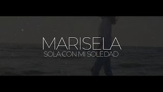 Marisela  Sola Con Mi Soledad Video Lyric [upl. by Absa]