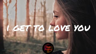 Ruelle  I Get to Love You Lyrics [upl. by Agee]