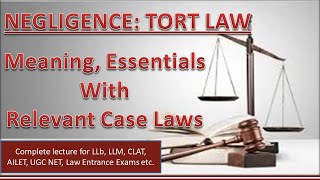 Negligence Law of Tort I Meaning Essential Elements I Important Case Laws [upl. by Sinnard]