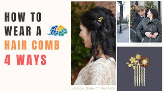 How To Wear a Hair Comb 4 Ways  Hairstyle Tutorial Easy [upl. by Thirza]