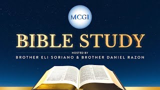 MCGI Bible Study  August 7 2022 • 12 AM PHT [upl. by Naujad737]