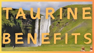 Taurines surprising benefits [upl. by Groscr920]