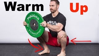 The GREATEST Squat Warm Up Routine [upl. by Bullough77]