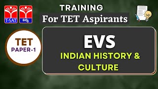 TET Paper 1  EVS  INDIAN HISTORY amp CULTURE  18052022 [upl. by Aseeral]